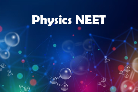 Physics NEET