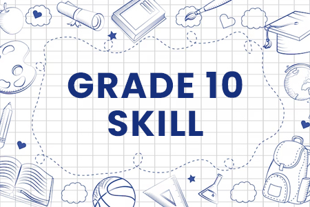 Grade 10 Skill