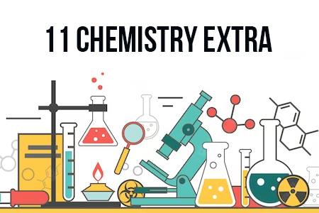 11 Chemistry Extra