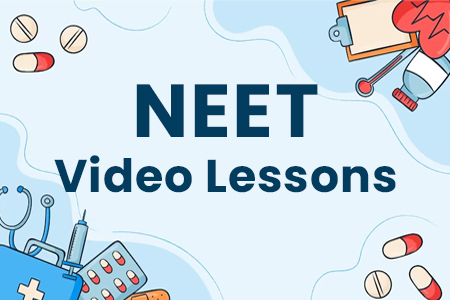 NEET Video Lessons