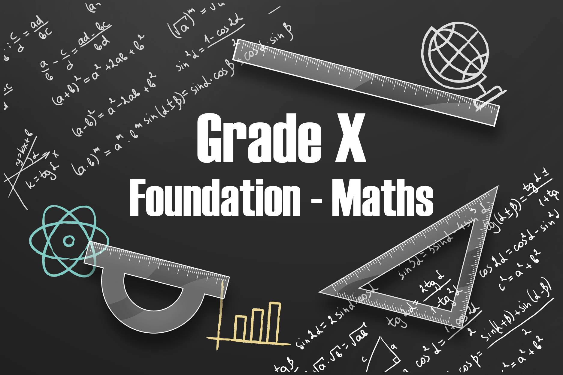 Grade X Foundation - Maths